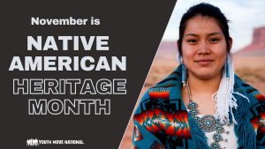 Read more about the article YMN Honors Native American Heritage Month!